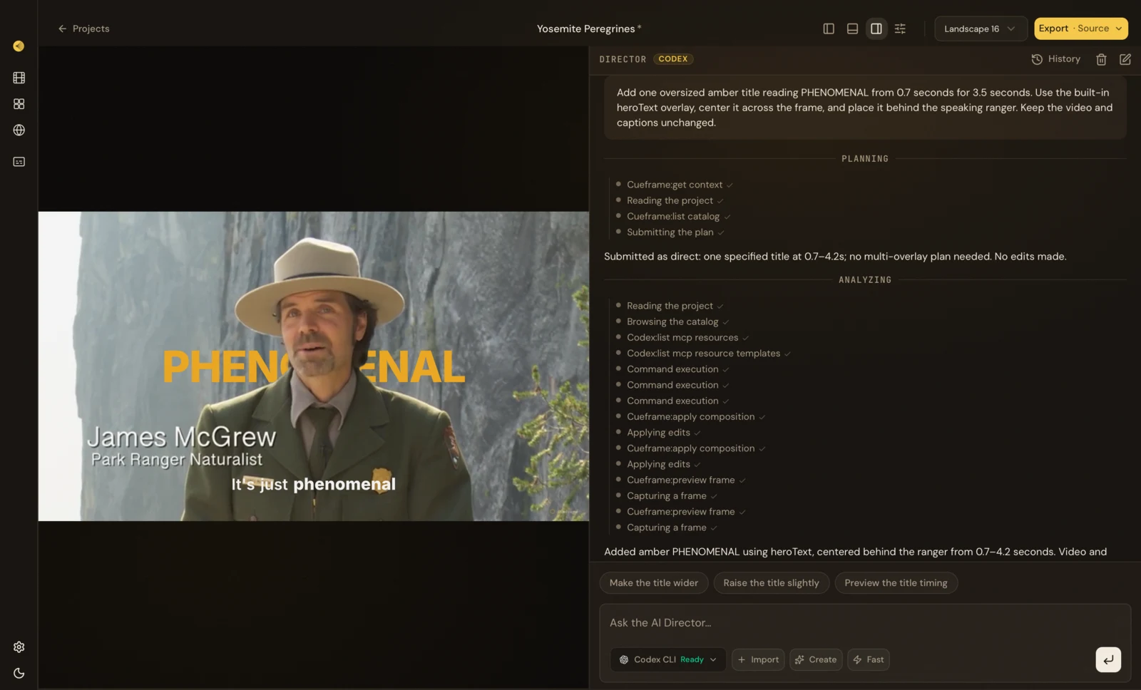 CueFrame AI Director adding a PHENOMENAL title behind the speaking Yosemite ranger and verifying the preview
